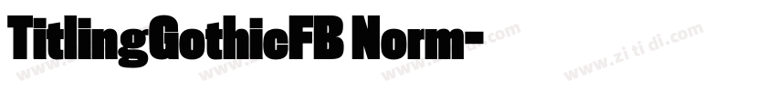 TitlingGothicFB Norm字体转换